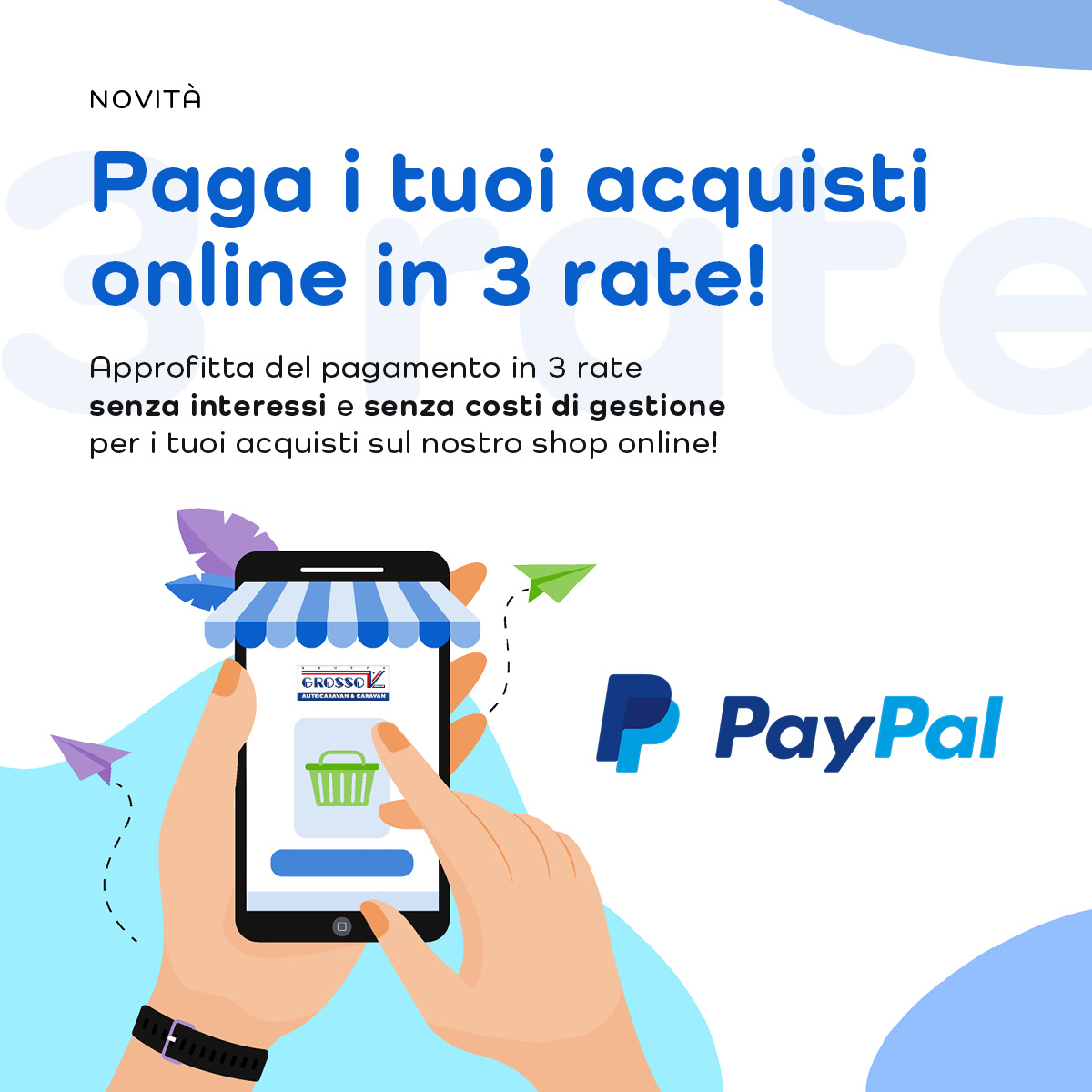 Paga i tuoi acquisti online con PayPal in 3 rate!